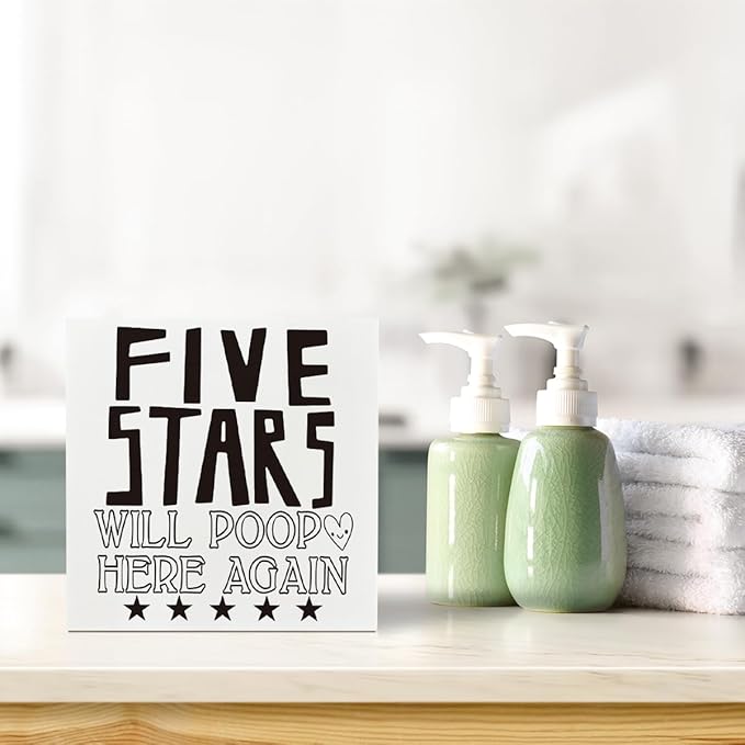 Bathroom Decor Sign - Five Stars Will Poop