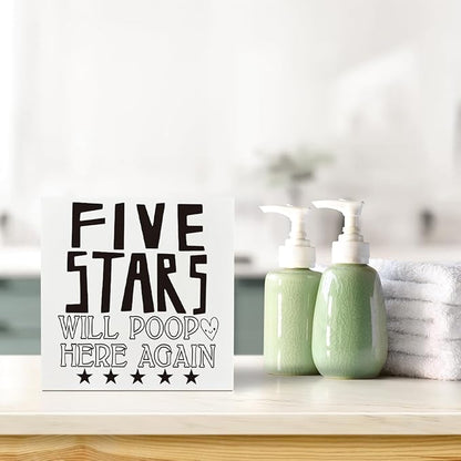 Bathroom Decor Sign - Five Stars Will Poop