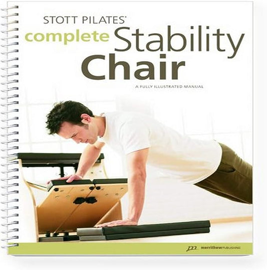 STOTT PILATES Manual - Complete Stability Chair