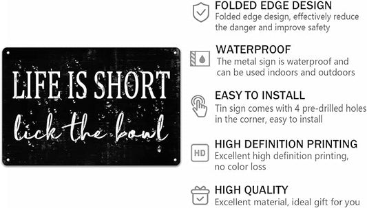 Life is Short Lick the Bowl Metal Tin 8x12 Inch