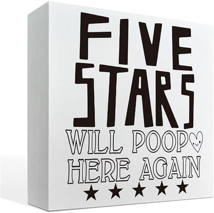 Bathroom Decor Sign - Five Stars Will Poop