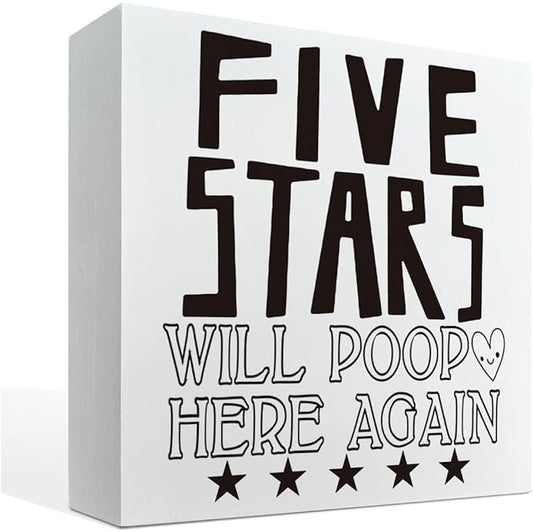 Bathroom Decor Sign - Five Stars Will Poop